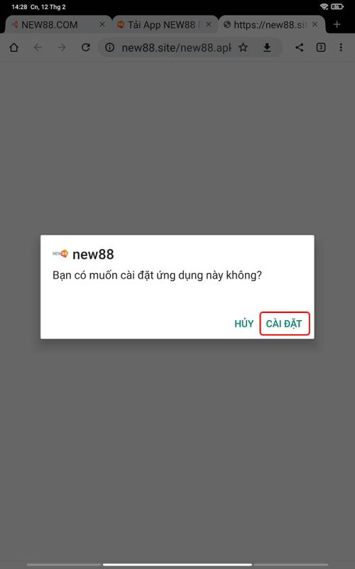 Hướng Dẫn Chi Tiết Tải App New88 Cho Android & iOS Từ A-Z 4 Bước 4: Cài đặt ứng dụng